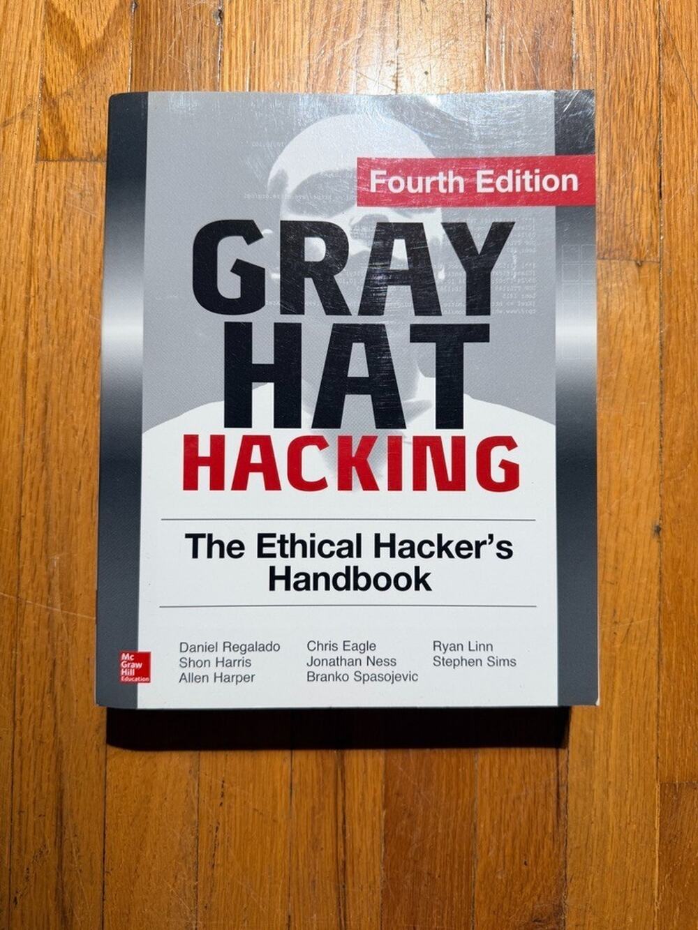 Gray Hat Hacking The Ethical Hacker’s Handbook 4th Edition Paperback